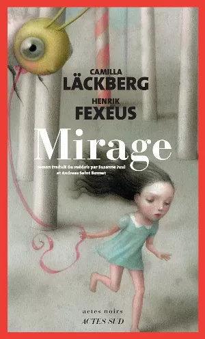 Camilla Läckberg, Henrik Fexeus – Mirage